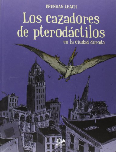 Imagen de archivo de Los Cazadores de Pterodactilos a la venta por Comprococo