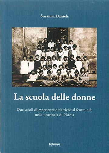 Imagen de archivo de La scuola delle donne a la venta por Brook Bookstore