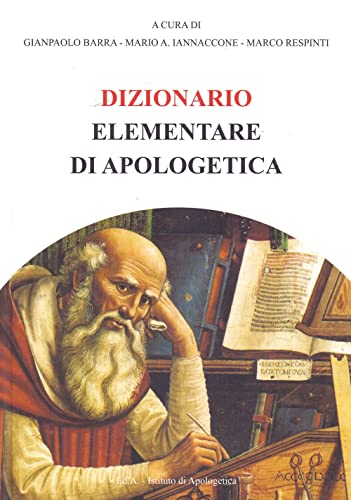 Beispielbild fr Dizionario elementare di Apologetica zum Verkauf von Il Salvalibro s.n.c. di Moscati Giovanni