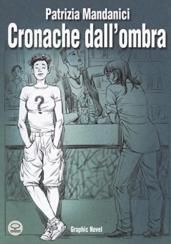 Beispielbild fr Cronache dall'ombra zum Verkauf von libreriauniversitaria.it