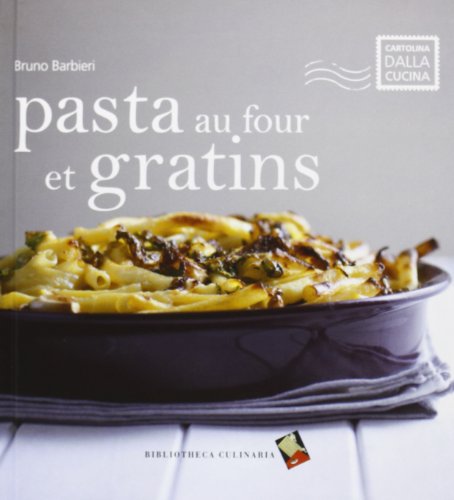 LIVRE DE RECETTES PASTA AU FOUR ET GRATIN - EMILE HENRY - Barbieri, Bruno