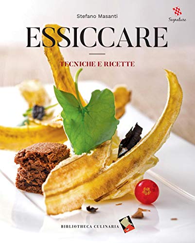 Beispielbild fr Essiccare. Tecniche e ricette zum Verkauf von WorldofBooks