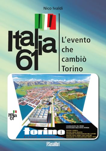 Stock image for Italia 61. L'evento che cambi? Torino (ita) for sale by Brook Bookstore
