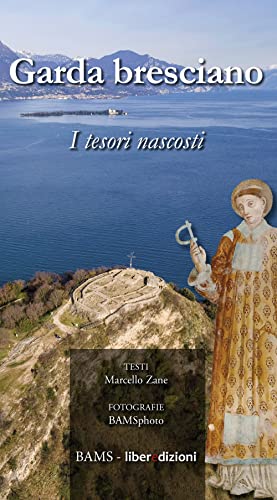 Stock image for Garda bresciano. I tesori nascosti for sale by Brook Bookstore