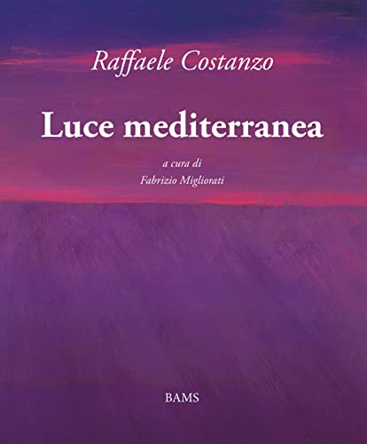 Stock image for Luce mediterranea for sale by Brook Bookstore