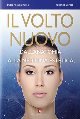 Stock image for Il volto nuovo. Dall'anatomia alla medicina estetica. Con Contenuto digitale per accesso on line