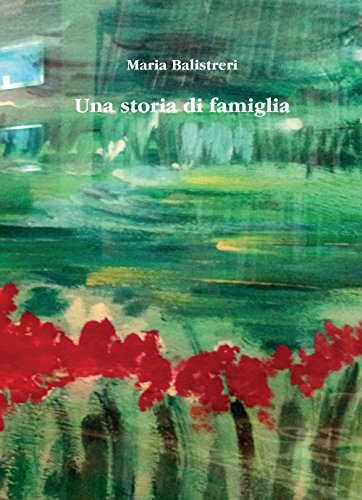 9788897991212: Una storia di famiglia