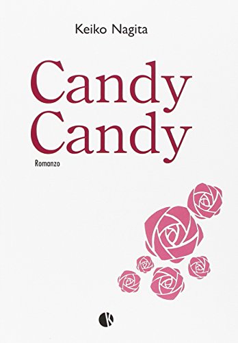 Candy Candy - Keiko Nagita