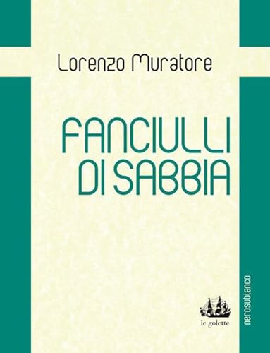 Beispielbild fr Fanciulli di sabbia zum Verkauf von medimops