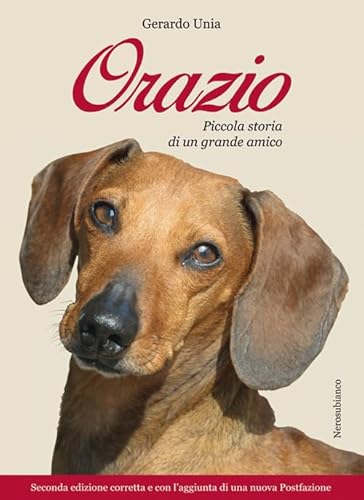 Beispielbild fr Orazio. Piccola storia di un grande amico. Nuova ediz. zum Verkauf von medimops