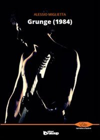 Stock image for Grunge (1984) for sale by Revaluation Books