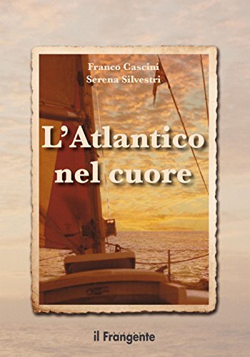 Stock image for L'Atlantico nel cuore for sale by libreriauniversitaria.it