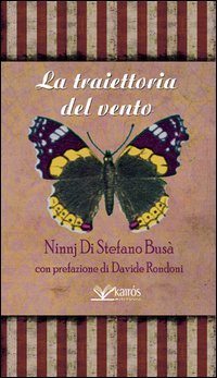 Beispielbild fr La traiettoria del vento zum Verkauf von libreriauniversitaria.it