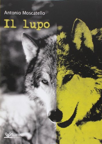 Beispielbild fr Il lupo zum Verkauf von libreriauniversitaria.it