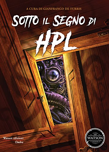 Stock image for Sotto il segno di HPL. Venti racconti con protagonista H.P. Lovecraft for sale by libreriauniversitaria.it