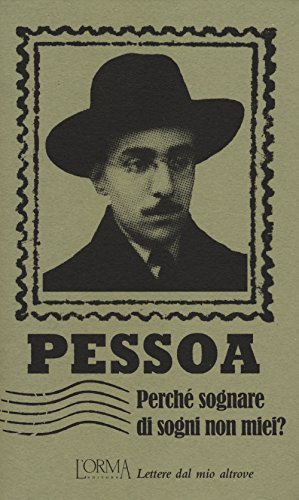 Immagine dell'editore per Perch sognare di sogni non miei? Lettere dal mio altrove venduto da medimops