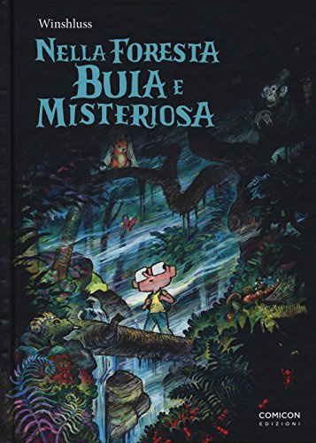 Beispielbild fr Nella foresta buia e misteriosa zum Verkauf von libreriauniversitaria.it
