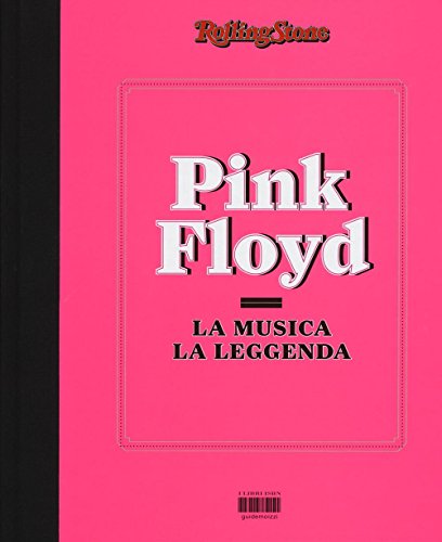 Stock image for Pink Floyd. La musica, la leggenda. RollingStone for sale by Revaluation Books