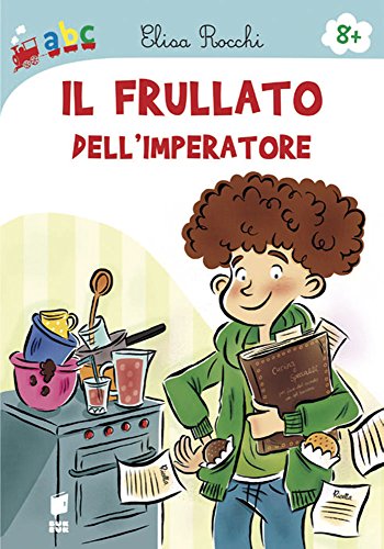 Beispielbild fr Il frullato dell'imperatore zum Verkauf von libreriauniversitaria.it