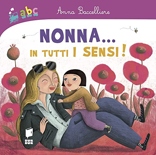Stock image for NONNA. IN TUTTI I SENSI! (ita) for sale by Brook Bookstore