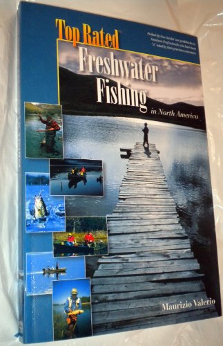 Stock image for Top Rated Freshwater Fishing In North Am for sale by HPB-Movies