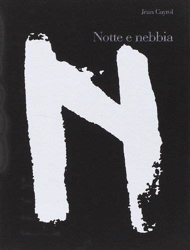 Imagen de archivo de Notte e nebbia a la venta por Librerie Dedalus e Minotauro