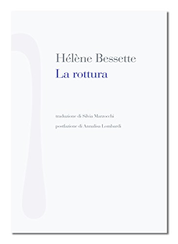 Stock image for La rottura for sale by libreriauniversitaria.it