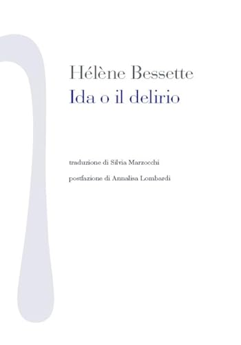 Imagen de archivo de Ida o il delirio a la venta por libreriauniversitaria.it