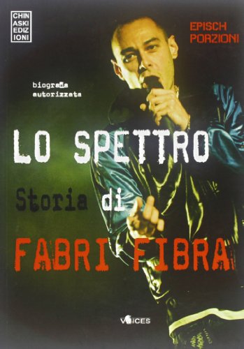 9788898155026: Lo spettro. Storia di Fabri Fibra