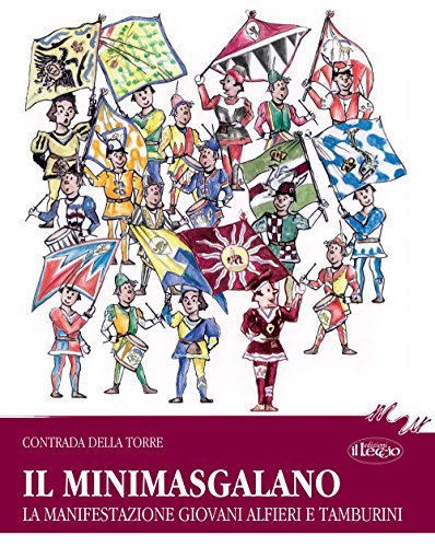 9788898217304: Il Minimasgalano. La manifestazione giovani Alfieri e Tamburini