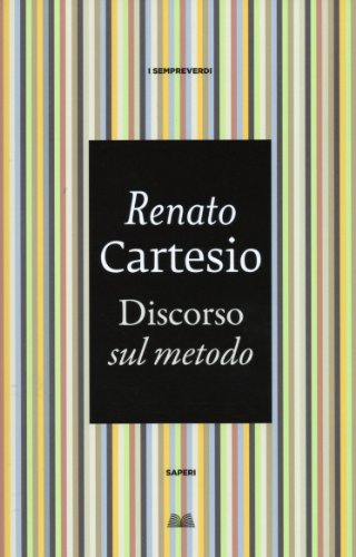 Stock image for Discorso sul metodo (Titolo venduto esclusivamente nelle librerie Mondadori) for sale by medimops