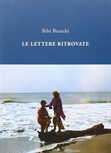 9788898262069: Lettere ritrovate