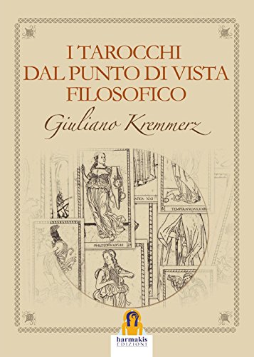 Imagen de archivo de I tarocchi dal punto di vista filosofico (Italian Edition) a la venta por libreriauniversitaria.it