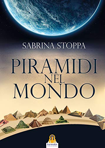 Stock image for Piramidi nel mondo (Italian Edition) for sale by libreriauniversitaria.it