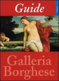 Stock image for Guide de la Galleria Borghese for sale by medimops