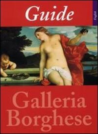 Beispielbild fr Guide to the Galleria Borghese zum Verkauf von Wonder Book