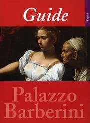 Beispielbild fr Guide to the national gallery of ancient art. Palazzo Barberini zum Verkauf von AwesomeBooks