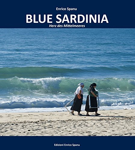 Beispielbild fr Blue Sardinia. Herz des Mittelmeeres. zum Verkauf von medimops