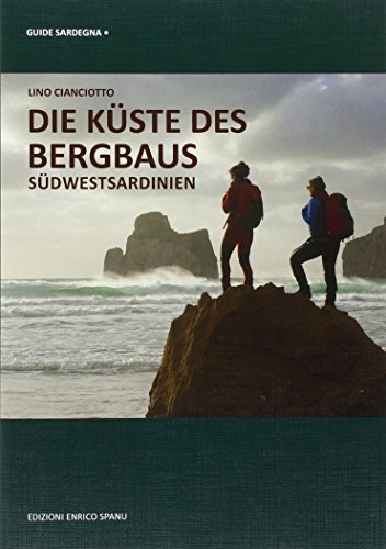 Stock image for Die kste des bergbaus. Sdwest Sardinien for sale by medimops