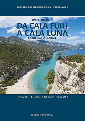 Imagen de archivo de Da Cala Fuili a Cala Luna. Sardegna Orientale (ita) a la venta por Brook Bookstore