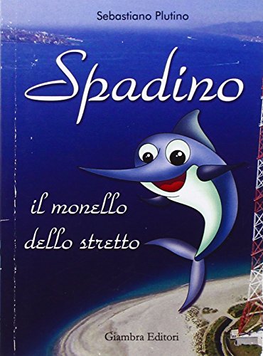 9788898311491: Spadino. Il monello dello stretto