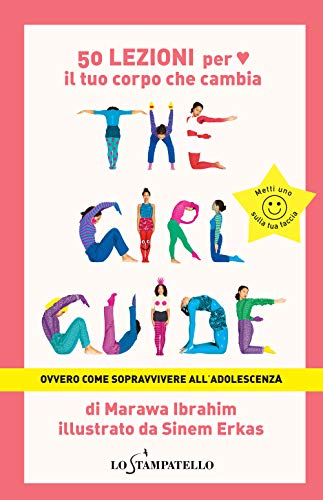Stock image for The girl guide. Ovvero come sopravvivere all'adolescenza (I) for sale by Brook Bookstore