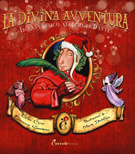 9788898346523: La divina avventura. Il fantastico viaggio di Dante