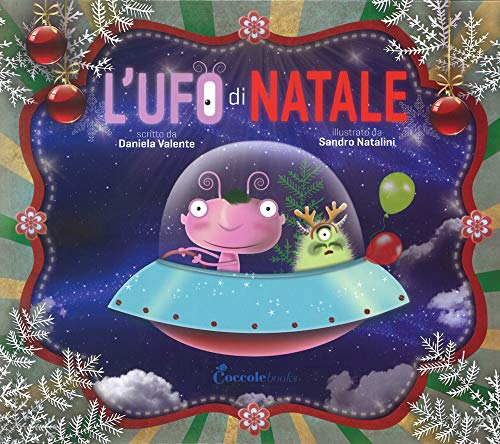 9788898346806: L'Ufo di Natale. Nuova ediz. (Coccole green)