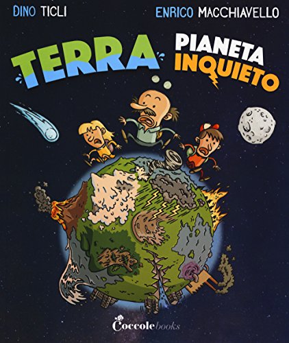 Stock image for Terra, pianeta inquieto for sale by libreriauniversitaria.it