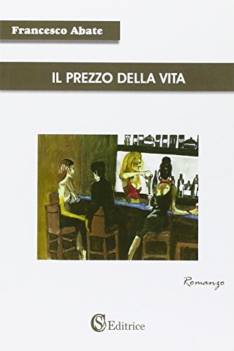 9788898360826: Il prezzo della vita