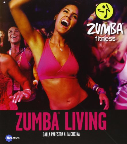 Beispielbild fr Zumba living. Dalla palestra alla cucina zum Verkauf von medimops