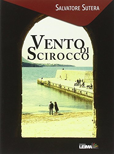 Beispielbild fr Vento di scirocco zum Verkauf von medimops