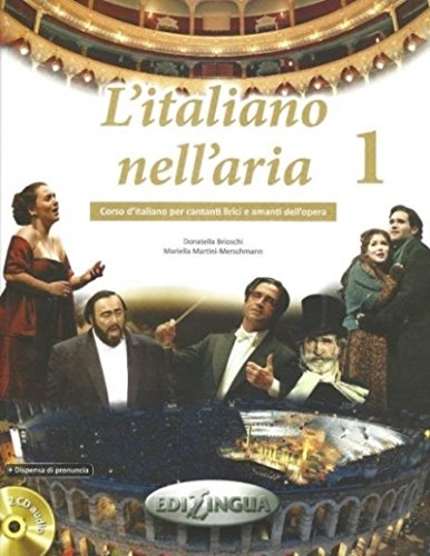 Beispielbild fr L'italiano nell'aria 1 : Book + 2 audio CDs: Libro + CD audio (2) + dispensa di pronuncia zum Verkauf von WorldofBooks