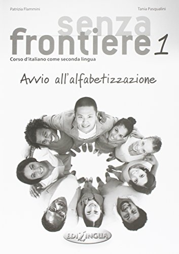 Beispielbild fr Senza frontiere: Avvio all'alfabetizzazione + CD audio 1 (Italian Edition) zum Verkauf von libreriauniversitaria.it